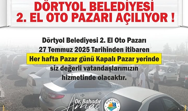 Dörtyol Belediyesi, kentteki araç alım-satım faaliyetlerine yeni bir düzen ve