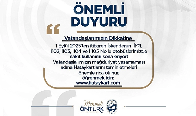 Hatay Büyükşehir Belediyesi (HBB), İskenderun’da bazı toplu ulaşım araçlarında nakit